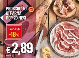 Galassia Prosciutto di parma dop 20 mesi offerta