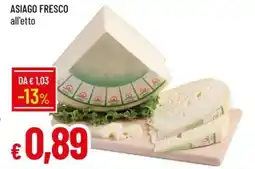 Galassia Asiago fresco offerta