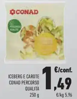 Conad Iceberg e carote CONAD PERCORSO QUALITÀ offerta