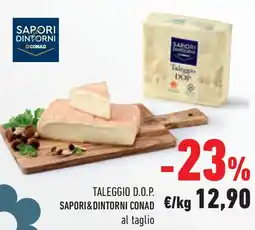 Conad Taleggio D.O.P. SAPORI& DINTORNI CONAD offerta