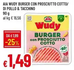 Galassia Aia wudy burger con prosciutto cotto/ di pollo & tacchino offerta