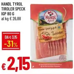 Galassia Handl tyrol tiroler speck IGP offerta