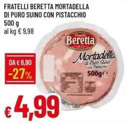 Galassia Fratelli beretta mortadella di puro suino con pistacchio offerta