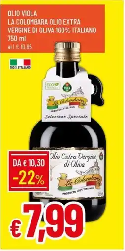 Galassia Olio viola la colombara olio extra vergine di oliva 100% italiano offerta