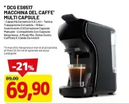 DPiù DCG ES6517 MACCHINA DEL CAFFE' MULTI CAPSULE offerta