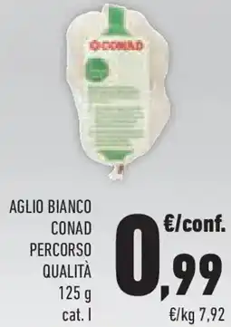 Conad Superstore Aglio bianco CONAD PERCORSO QUALITÀ offerta