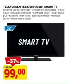 DPiù TELEFUNKEN TE32750B4512DT SMART TV offerta
