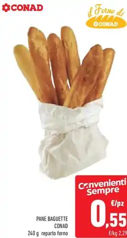Conad Superstore Pane baguette CONAD offerta
