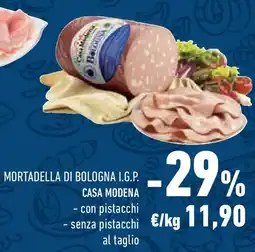 Conad Superstore Mortadella di bologna I.G.P. CASA MODENA offerta