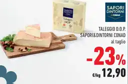 Conad Superstore Taleggio D.O.P. SAPORI&DINTORNI CONAD offerta
