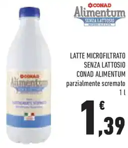 Conad Superstore Latte microfiltrato senza lattosio CONAD ALIMENTUM offerta