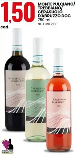 Eurospin Montepulciano/ trebbiano cerasuolo d'abruzzo DOC offerta