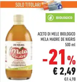 Conad Superstore Aceto di mele biologico mela madre de nigris offerta