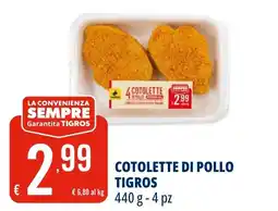 Tigros Cotolette di pollo TIGROS offerta