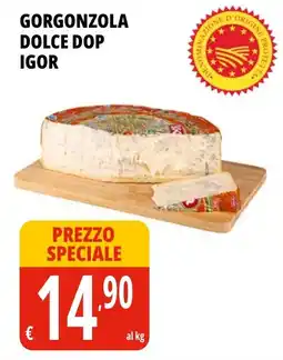 Tigros Gorgonzola dolce dop IGOR offerta