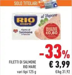 Conad Superstore Filetti di salmone RIO MARE offerta