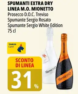 Tigros Spumanti extra 0dry linea m.o. MIONETTO offerta