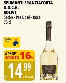 Tigros Spumanti franciacorta D.O.C.G. SOLIVE offerta