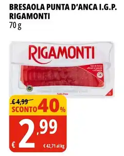 Tigros Bresaola punta d'anca i.g.p. RIGAMONTI offerta