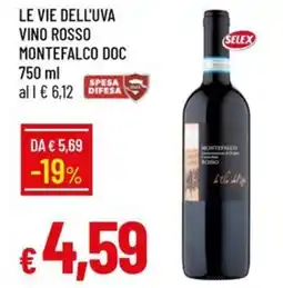 Galassia LE VIE DELL'UVA VINO ROSSO MONTEFALCO DOC offerta