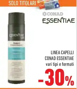 Conad Superstore Linea capelli CONAD ESSENTIAE offerta