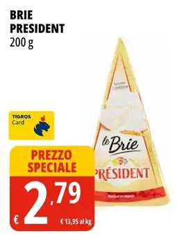 Tigros Brie PRESIDENT offerta