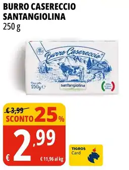 Tigros Burro casereccio SANTANGIOLINA offerta