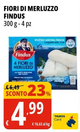 Tigros Fiori di merluzzo FINDUS offerta