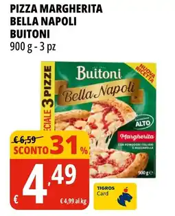 Tigros Pizza margherita bella napoli BUITONI offerta
