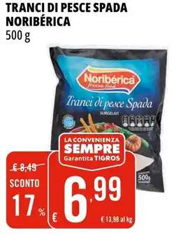 Tigros Tranci di pesce spada NORIBÉRICA offerta