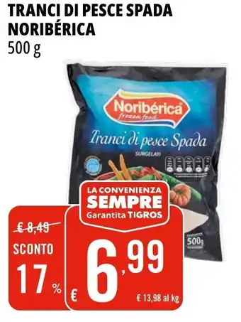 Tigros Tranci di pesce spada NORIBÉRICA offerta