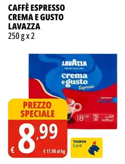 Tigros Caffè espresso crema e gusto LAVAZZA offerta