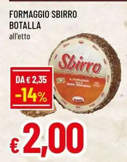Famila FORMAGGIO SBIRRO BOTALLA offerta