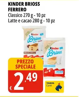 Tigros Kinder brioss FERRERO offerta