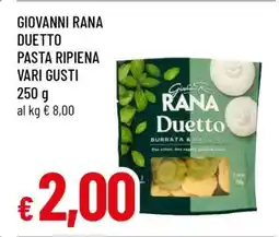 Famila GIOVANNI RANA DUETTO PASTA RIPIENA VARI GUSTI offerta