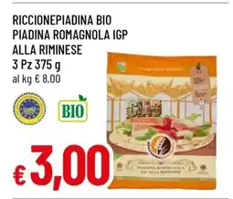 Famila RICCIONEPPIADINA BIO PIADINA ROMAGNOLA IGP ALLA RIMINESE offerta