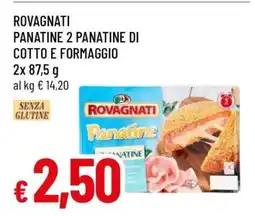 Famila ROVAGNATI PANATINE 2 PANATINE DI COTTO E FORMAGGIO offerta