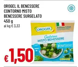 Famila OROGEL IL BENESSERE CONTORNO MISTO BENESSERE SURGELATO offerta