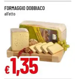 Famila FORMAGGIO DOBBIACO offerta