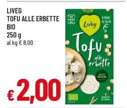 Famila LIVEG TOFU ALLE ERBETTE BIO offerta