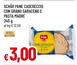 Famila SCHÄR PANE CASERECCIO CON GRANO SARACENO E PASTA MADRE offerta