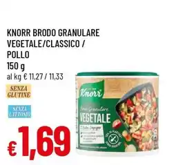Famila KNORR BRODO GRANULARE VEGETALE/CLASSICO/POLLO offerta