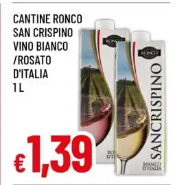 Famila CANTINE RONCO SAN CRISPINO VINO BIANCO/ROSATO D'ITALIA offerta