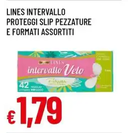 Famila LINES INTERVALLO PROTEGGI SLIP offerta