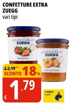 Tigros Confetture extra ZUEGG offerta