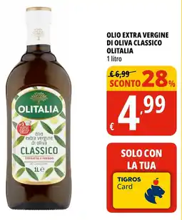 Tigros Olio extra vergine di oliva classico OLITALIA offerta