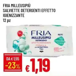 Galassia Fria milleusipiù salviette detergenti effetto igienizzante offerta
