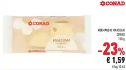 Conad Superstore Formaggio maasdam CONAD offerta