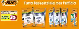 Esselunga Su una selezione di articoli BIC offerta