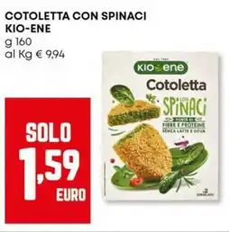 Panorama Cotoletta con spinaci KIO-ENE offerta